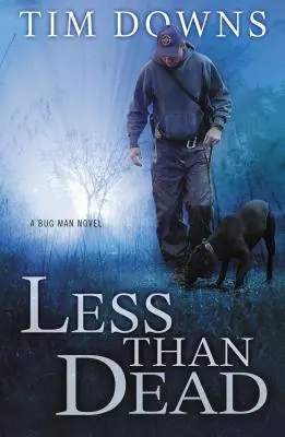Menej ako mŕtvy - Less Than Dead