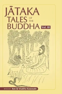 Budhove príbehy Jataka - III. diel - Jataka Tales of the Buddha - Volume III
