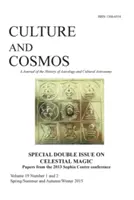 Kultúra a vesmír zv. 19 1 a 2: Nebeská mágia - Culture and Cosmos Vol 19 1 and 2: Celestial Magic