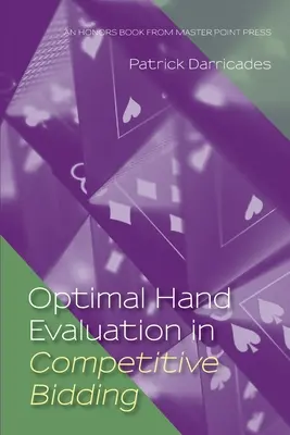 Optimálne vyhodnocovanie rúk v súťažnom licitovaní - Optimal Hand Evaluation in Competitive Bidding