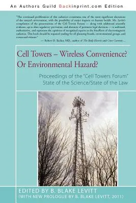 Mobilné veže - bezdrôtové pohodlie? Alebo ohrozenie životného prostredia? - Cell Towers-- Wireless Convenience? Or Environmental Hazard?