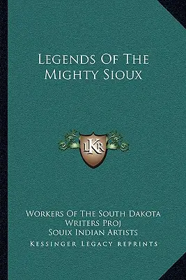 Legendy o mocných Siouxoch - Legends Of The Mighty Sioux