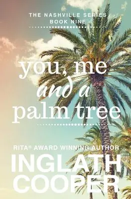 Nashville - deviata kniha - Ty, ja a palma - Nashville - Book Nine - You, Me and a Palm Tree