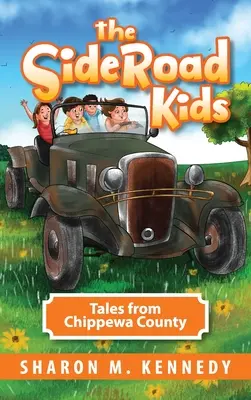 The SideRoad Kids: Tales from Chippewa County