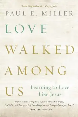 Láska kráčala medzi nami - Love Walked among Us