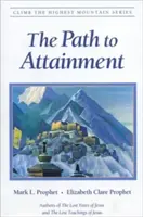 Cesta k dosiahnutiu - The Path to Attainment