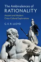 Ambivalencie racionality: Antické a moderné medzikultúrne skúmanie - The Ambivalences of Rationality: Ancient and Modern Cross-Cultural Explorations