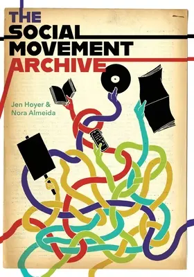 Archív sociálnych hnutí - The Social Movement Archive