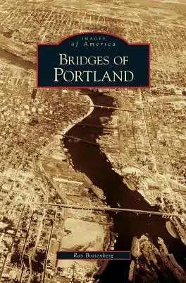Mosty v Portlande - Bridges of Portland