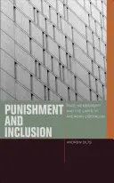 Trest a inklúzia: Rasa, členstvo a hranice amerického liberalizmu - Punishment and Inclusion: Race, Membership, and the Limits of American Liberalism