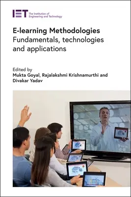 Metodiky elektronického vzdelávania: Metódy: základy, technológie a aplikácie - E-Learning Methodologies: Fundamentals, Technologies and Applications