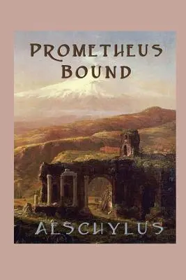 Prometheus Spútaný - Prometheus Bound