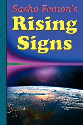 Vychádzajúce znamenia Sasha Fenton - Sasha Fenton's Rising Signs