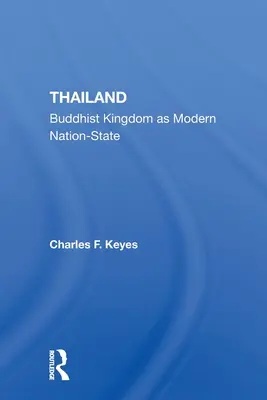 Thajsko: Budhistické kráľovstvo ako moderný národný štát - Thailand: Buddhist Kingdom as Modern Nation State