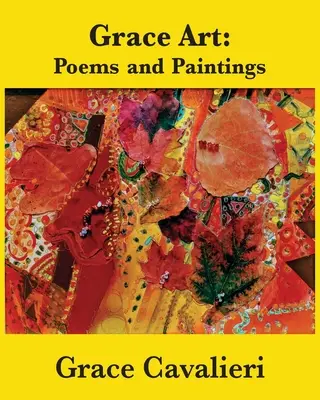 Grace Art: Básne a obrazy - Grace Art: Poems and Paintings