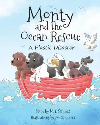 Monty a záchrana oceánu: Plastová katastrofa - Monty and the Ocean Rescue: A Plastic Disaster