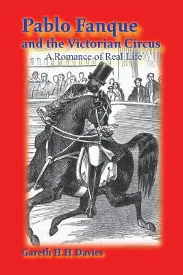 Pablo Fanque a viktoriánsky cirkus: Román zo skutočného života - Pablo Fanque and the Victorian Circus: A Romance of Real Life