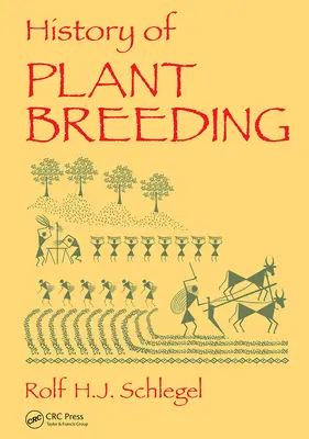 História šľachtenia rastlín - History of Plant Breeding