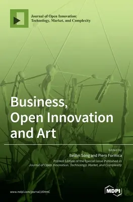 Podnikanie, otvorené inovácie a umenie - Business, Open Innovation and Art