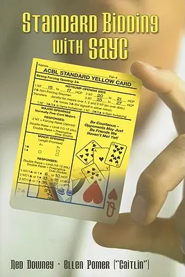 Štandardná ponuka so systémom Sayc - Standard Bidding with Sayc