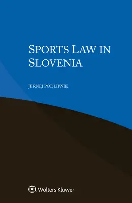 Športové právo v Slovinsku - Sports Law in Slovenia