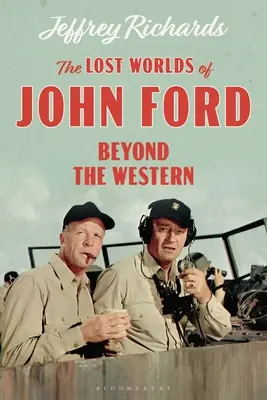 Stratené svety Johna Forda: Za hranicami westernu - The Lost Worlds of John Ford: Beyond the Western