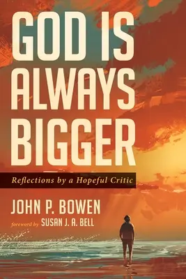 Boh je vždy väčší - God is Always Bigger