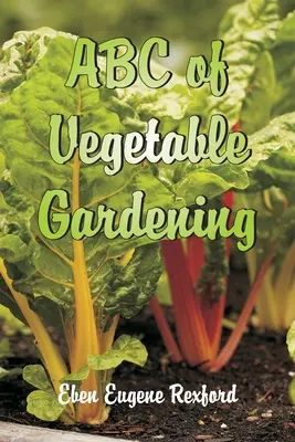 ABC zeleninárstva - ABC of Vegetable Gardening