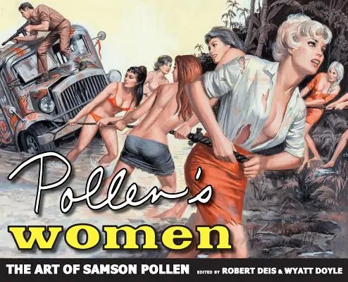 Pollenove ženy: Umenie Samsona Pollena - Pollen's Women: The Art of Samson Pollen