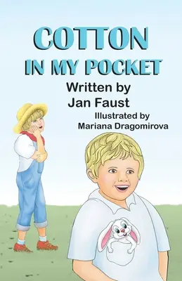 Bavlna vo vrecku - Cotton In My Pocket