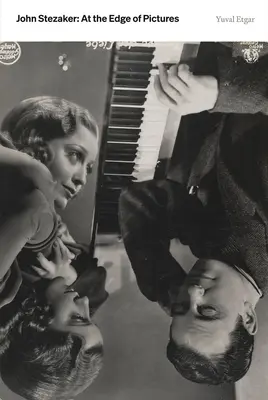 John Stezaker: Na okraji obrazov - John Stezaker: At the Edge of Pictures