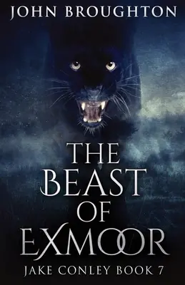 Šelma z Exmooru - The Beast Of Exmoor