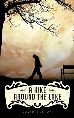 Výlet okolo jazera: Môj príbeh Johna Waynea Gacyho - A Hike Around The Lake: My Story of John Wayne Gacy