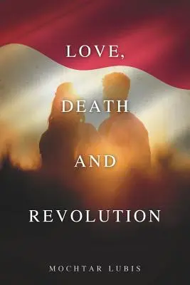 Láska, smrť a revolúcia - Love, Death and Revolution