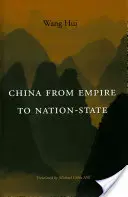 Čína od ríše k národnému štátu - China from Empire to Nation-State