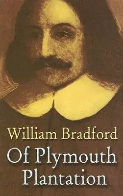 O Plymouthskej plantáži - Of Plymouth Plantation