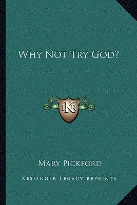 Prečo neskúsiť Boha? - Why Not Try God?