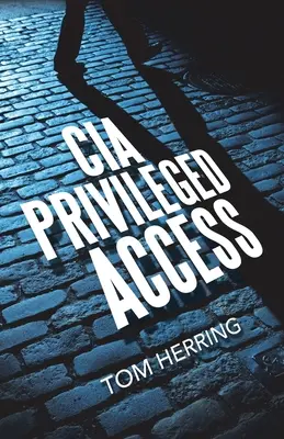 Cia Privilegovaný prístup - Cia Privileged Access