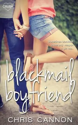 Vydieračský priateľ - Blackmail Boyfriend