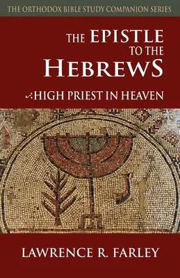 List Židom: Židia: Veľkňaz v nebi - The Epistle to the Hebrews: High Priest in Heaven