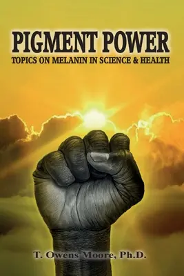 Sila pigmentu: Témy o melaníne vo vede a zdraví - Pigment Power: Topics on Melanin in Science & Health