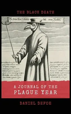 Denník morového roku: Čierna smrť - A Journal of the Plague Year: The Black Death