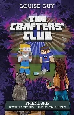 Priateľstvo: Šiesta kniha série Klub remeselníkov - Friendship: Book Six of The Crafters' Club Series