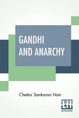 Gándhí a anarchia - Gandhi And Anarchy