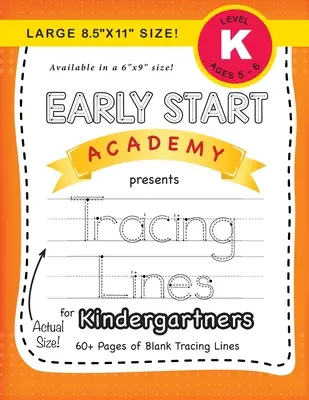 Akadémia včasného štartu, Obkresľovanie čiar pre predškolákov (Veľký formát 8,5x11“!)“ - Early Start Academy, Tracing Lines for Kindergartners (Large 8.5x11