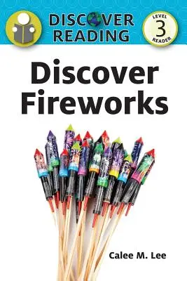 Objavte ohňostroj - Discover Fireworks