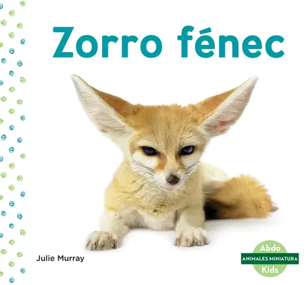 Zorro Fnec (líška fenek) - Zorro Fnec (Fennec Fox)