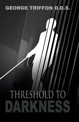 Prah do tmy - Threshold to Darkness