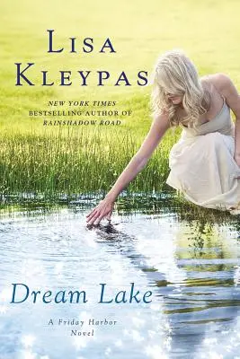 Jazero snov: A Friday Harbor Novel - Dream Lake: A Friday Harbor Novel