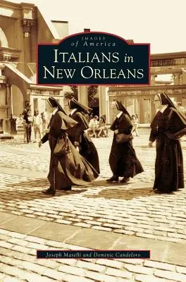 Taliani v New Orleans - Italians in New Orleans
